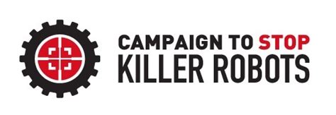 Campaign to stop Killer Robots:  Aktuelle Herausforderungen zur Kontrolle autonomer Waffensysteme